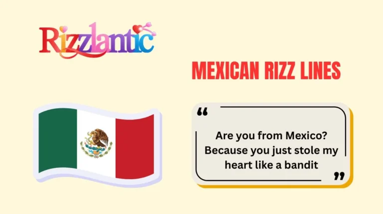 Mexican Rizz Lines