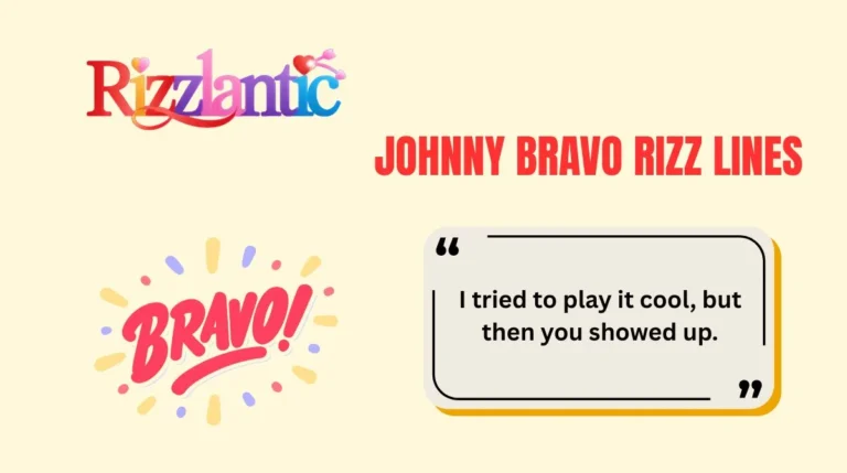 Johnny Bravo Rizz Lines